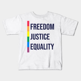 'Freedom. Justice. Equality' Social Inclusion Shirt Kids T-Shirt